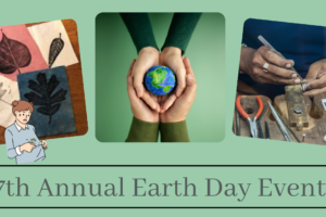 7th Annual Earth Day Event, Make A FREE Patch For Your Clothes, Fix Your Jewelry And Learn About Dye Days On April 13th From 12:00 To 2:00 (Taught By Roxie, Stephanie And Rene, Classroom A And B, FREE To Varing Prices)