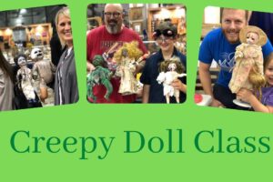 Annual Creepy Doll Class on Saturday, October 19th from 1:00 to 3:00 (Taught by Stephanie, Classroom A and B, $30)