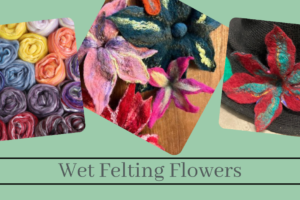 Make 2 Beautiful Flowers by Wet Felting on Saturday, November 30th from 3:00 to 5:00 (Taught by Stephanie, Classroom A and B, $29)