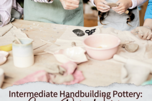 Intermediate Handbuilding Pottery: Candy Dish Workshop, January 11th 6:30-8:30 pm, January 18th 6:30-8:30 pm (Taught By Tarra, Classroom A & B, $60)