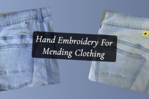 Hand Embroidery For Mending Clothing Class on Tuesday, September 15th from 6:30pm to 8:30pm (Taught by Emery Young, Classroom, $20)