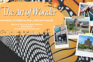The Art of Wonder, October 24th from 10:30am to Noon (Taught by KC, Downtown Ogden, $16) Adults and Teens