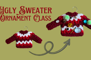Ugly Sweater Ornament Class, Sat, Nov 14, drop in between 12noon – 7pm (taught by Jenny Venegas, in the classroom, $14)